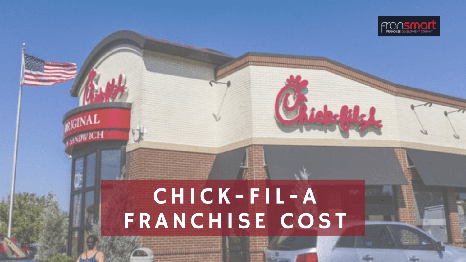 Chick-fil-A Franchise Cost
