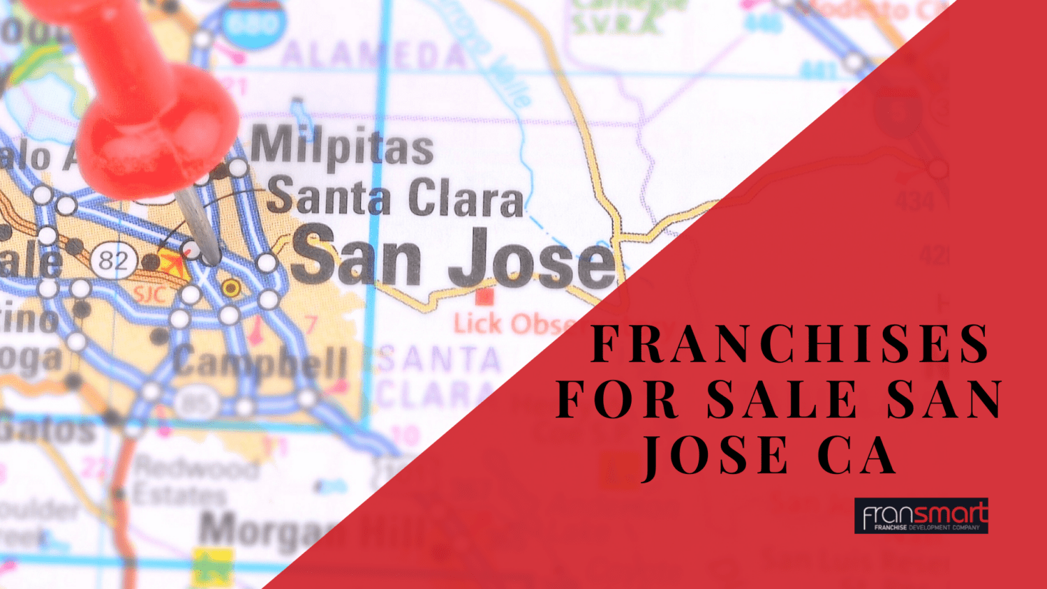 Franchise Opportunities in San Jose California