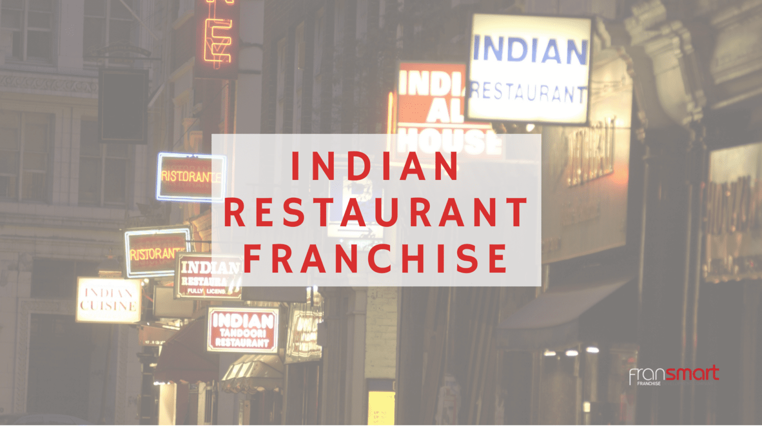 Profitable Restaurants for 2022: Indian Restaurant Franchise