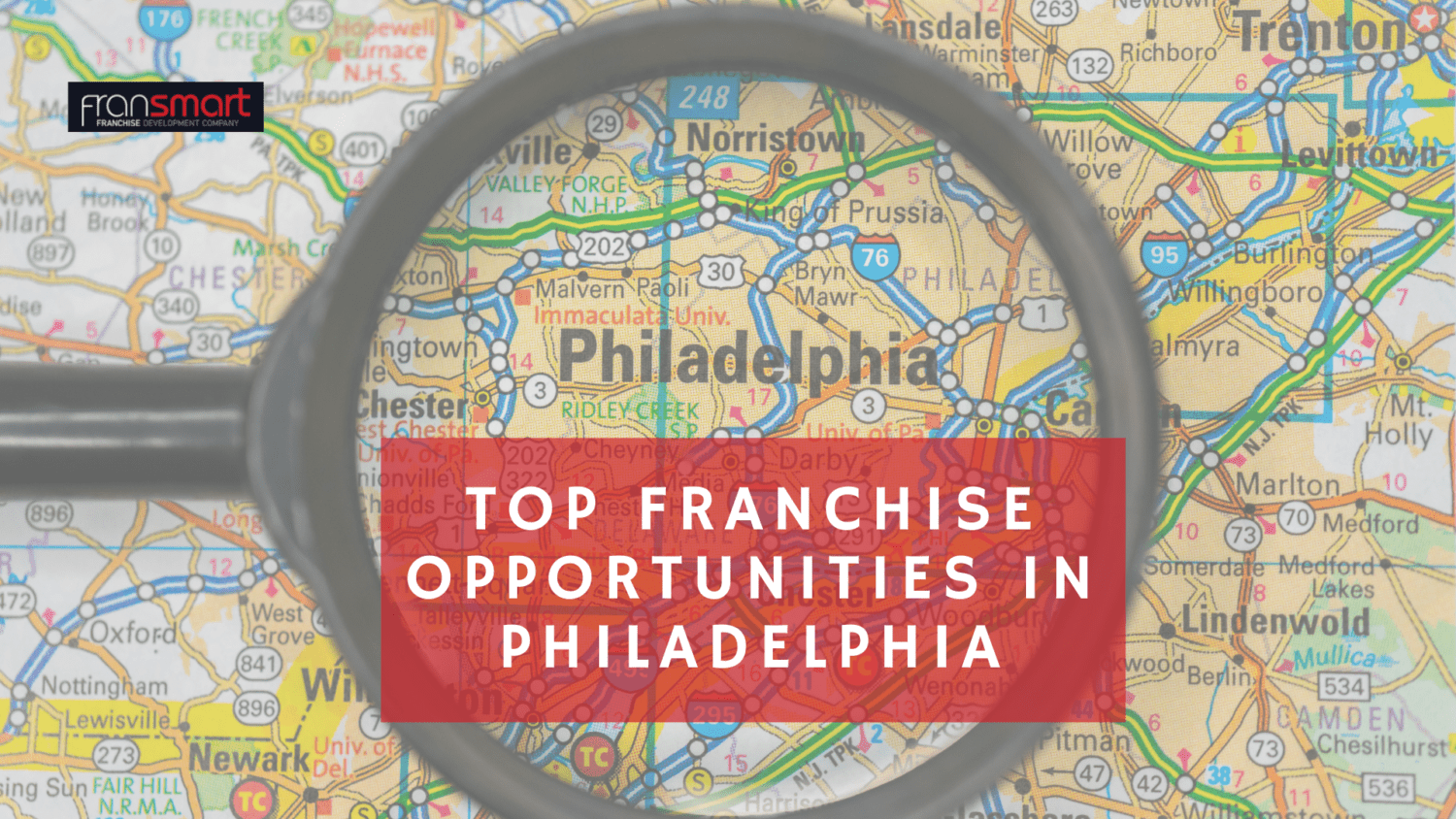 Top 5 Franchise Opportunities in Philadelphia