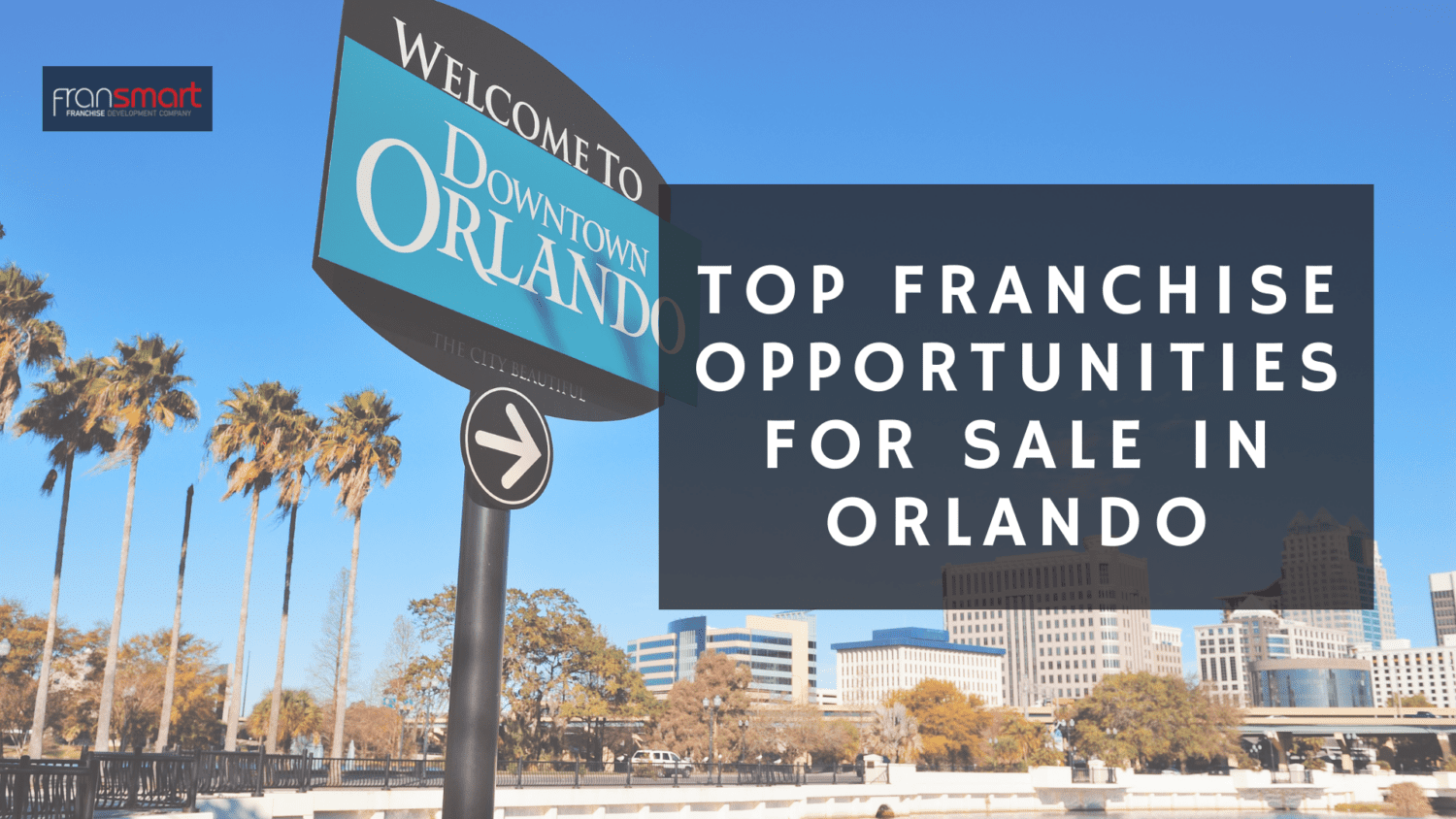 Top Franchise Opportunities in Orlando