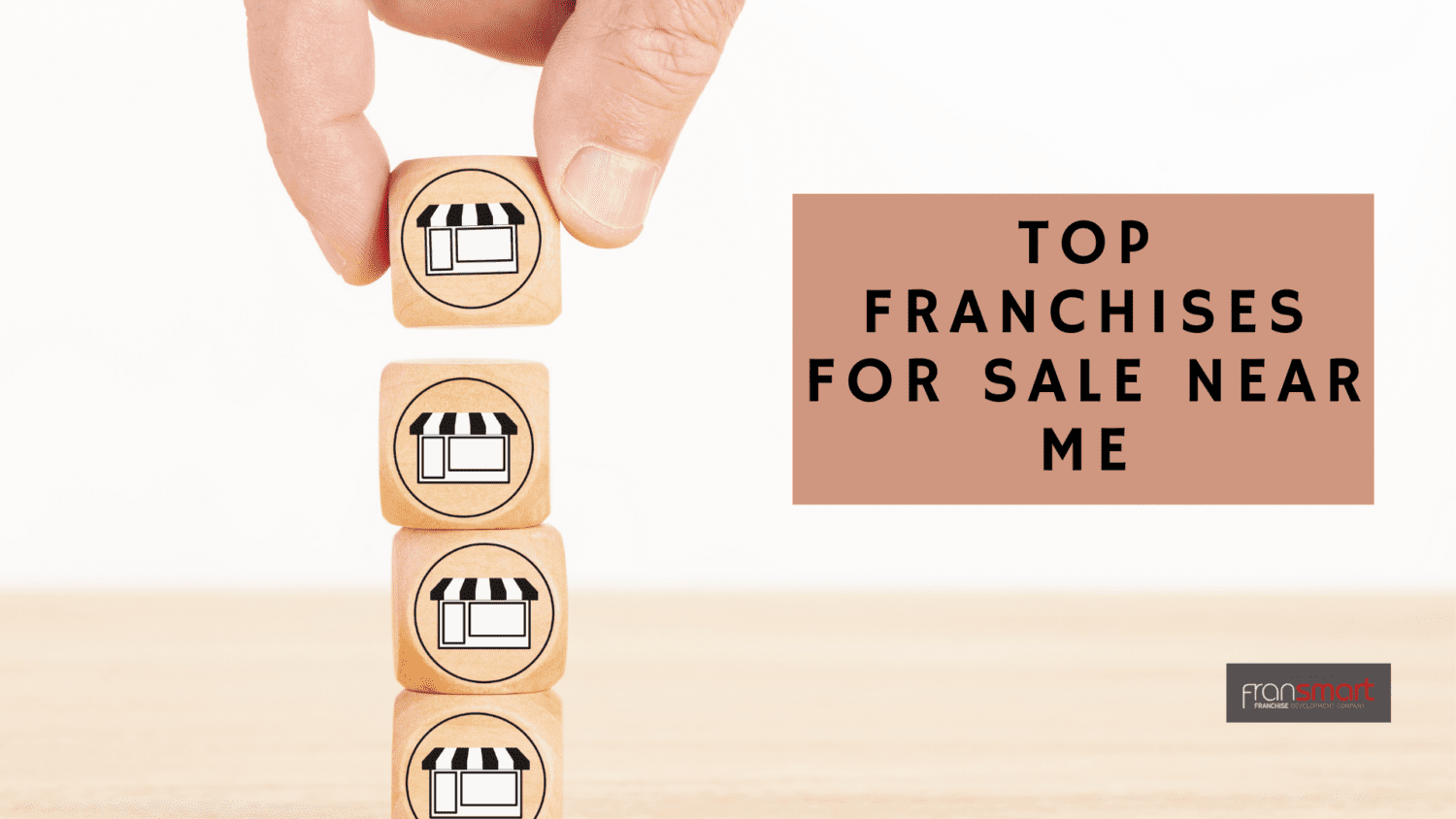 Top 8 Franchises for Sale Near Me