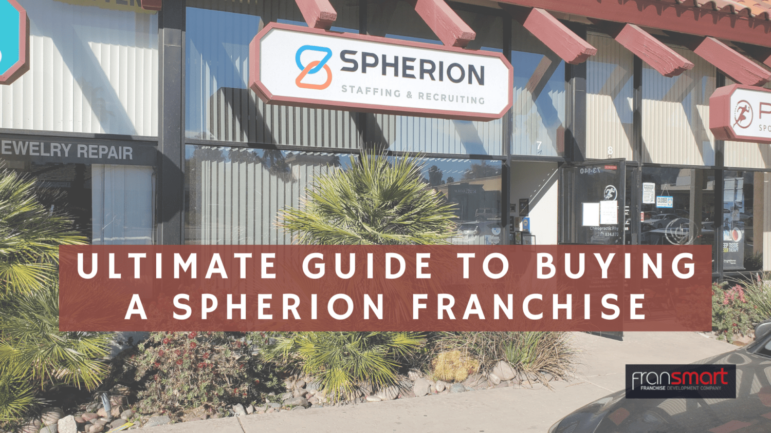 Ultimate Guide to Buying a Spherion Franchise